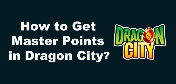 How to Get Master Points in Dragon City