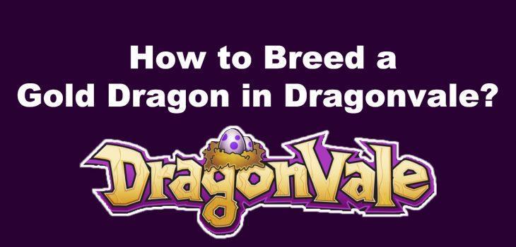 How to Breed a Gold Dragon In Dragonvale