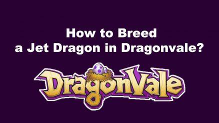 How to Breed a Jet Dragon In Dragonvale