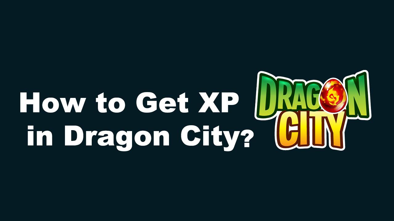 How to Get XP in Dragon City