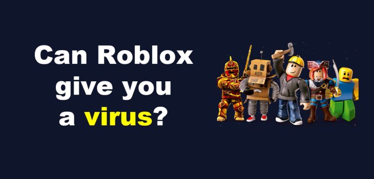 Can Roblox give you a virus