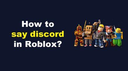 How to say discord in Roblox